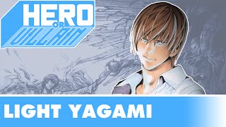 Light Yagami - Death Note - Hero or Villain