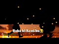 Baba ki rani👸 hu Aankho ka pani😢 hu|| whatsapp status|| short video