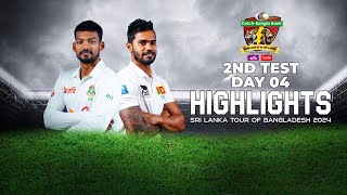 Bangladesh vs Sri Lanka Highlights | 2nd Test | Day 4  