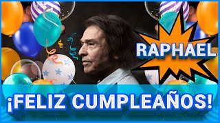 Homenaje A Raphael | Feliz Cumpleaños