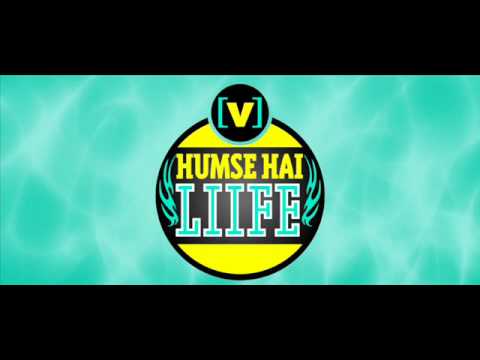 Humse Hai Life - Sun mere dil ki zubaan full song