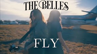 The Belles - Fly