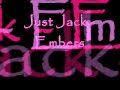 Just Jack - Embers