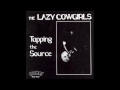 The Lazy Cowgirls - No Name