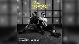 Sionchuk & Roman Tik - Stories