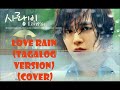 Love Rain Tagalog Version Cover