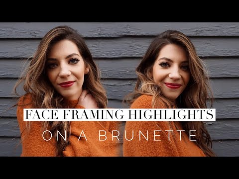Face Framing Highlights On A Brunette || Hair Tutorial Face Framing Highlights On A Brunette || Hair Tutorial