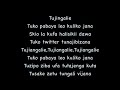 TUJIANGALIE SAUTI SOL ft NYASHINSKI LYRICS