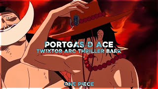Portgas D Ace - Free Twixtor Clips One Piece Arc Thriller Bark All Scenes