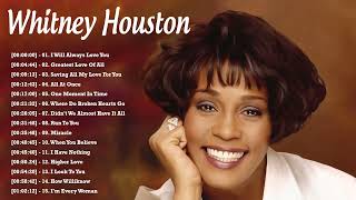 Whitney Houston Greatest Hits Full Album | Whitney Houston Best Song Ever All Time