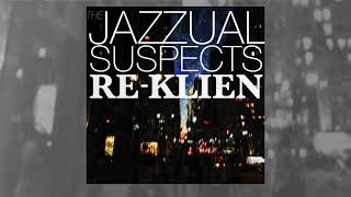 The Jazzual Suspects - Re-Klien