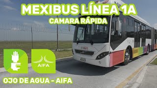 Recorriendo Mexibus Línea 1A Ojo De Agua - Aifa Cámara Rápida