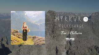 Watch Myrkur Tor I Helheim video