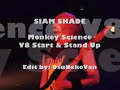 Siam Shade - Monkey Science Live