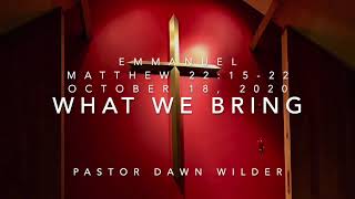 What we Bring