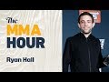 Ryan Hall Explains Long Layoff Before B.J. Penn Fight At UFC 232 | The MMA Hour