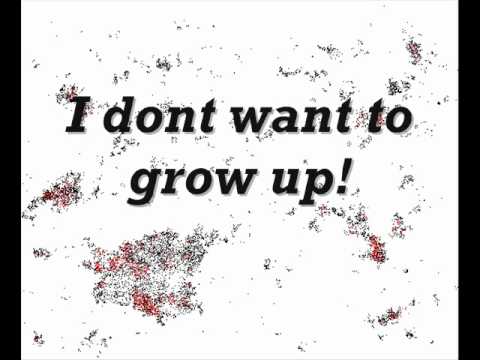 i won t grow up song