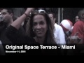 Original Space Terrace. Miami. November 11, 2001