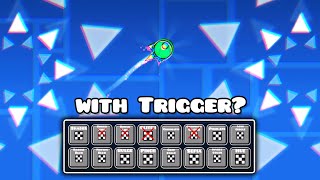 Trigger Layout | Geometry Dash 2.2
