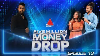 Five Million Money Drop EPISODE 13