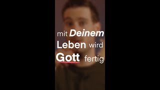 Mit Deinem Leben wird Gott fertig #shorts
