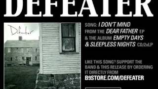 Watch Defeater I Dont Mind video