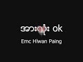 Hlwan Paing - It's Okay