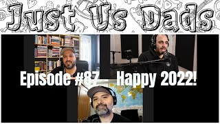 Episode #87 - Happy 2022!