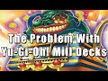 The Problem With Yu-Gi-Oh! Mill Decks