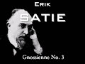 Erik SATIE: Gnossienne No. 3