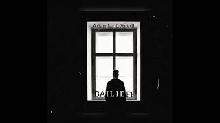 Bailieff - Adamlar Uytgedi #2 Tm Rap