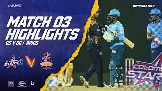 Match 03 | Colombo Stars vs Galle Gladiators | Full Match Highlights LPL 2021