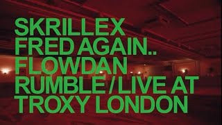 Watch Skrillex Fred Again  Flowdan Rumble video