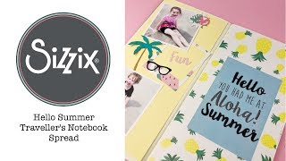 Sizzix Lifestyle - Hello Summer Travellers Notebook Layout