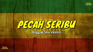 HANYA DIA YANG ADA DI ANTARA JANTUNG HATI (PECAH SERIBU) REGGAE SKA VERSION#lagureggea #reggaeska