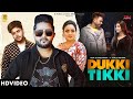 Dukki Tikki (Full Song) Raja Gulabgarhia | Gurlej Akhtar | Mista Baaz | Isha Sharma | Sansar Sandhu