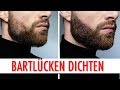 LÖCHER IM BART ● 4 Tipps gegen LÜCKEN im BART - Bartlücken dichten