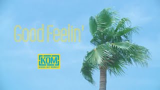 Knock Out Monkey - Good Feelin'