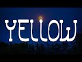 Yellow, Daylight, Another Love (Lyrics) - Coldplay