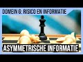 Uitleg Asymmetrische Informatie