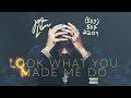 view Look What You Made Me Do