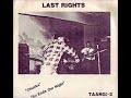 Last Rights -  Chunks EP 1984