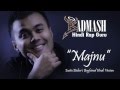 Download Justin Bieber BOYFRIEND Hindi Version 2012 | MAJNU | Badmash | Hindi Rap Guru MP3 song and Music Video