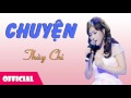 Chuyện - Thùy Chi [Official Audio]