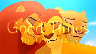 Good Times ❴The Lion Guard❵