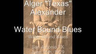 Watch Texas Alexander Water Bound Blues video