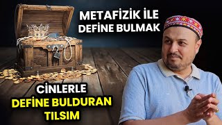 Defi̇ne Arayanlara Tilsim. Metafi̇zi̇k Varliklardan Bi̇lgi̇ler İsmail Ernur Yılmaz
