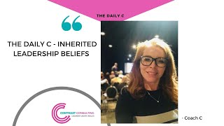 The Daily C - Inherited Leadership