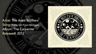 Watch Avett Brothers Pretty Girl From Michigan video