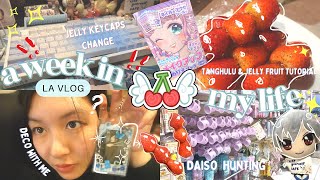 LA VLOG🎨: tanghulu tutorial, daiso shopping, jelly fruit, mechanical keyboard, d